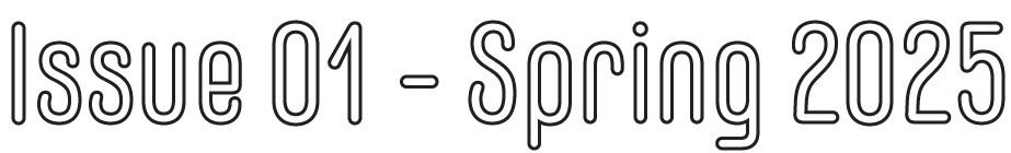 Issue 1 – May 2025
